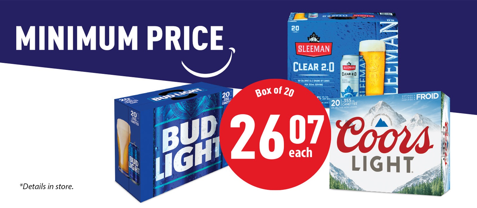 Text reading: "Minimum Price, Box of 20, 26.07 each, featuring images of Bud Light and Coors Light beer packs. Check all details in store."
